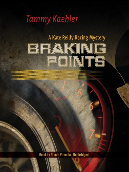 Title details for Braking Points by Tammy Kaehler - Available
